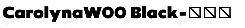 CarolynaW00 Black字体转换 CarolynaW00 Black字体转换